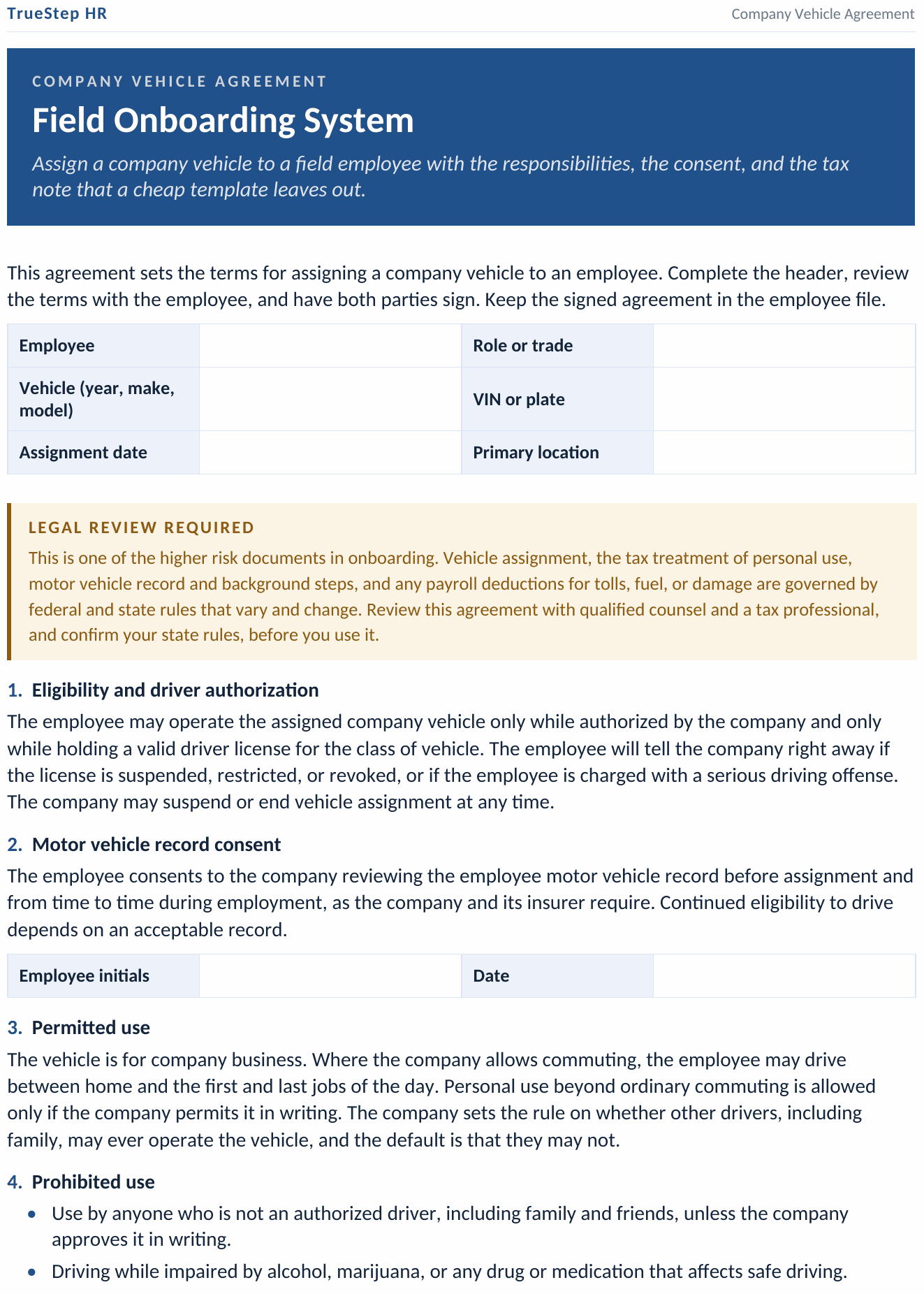 The Company Vehicle Agreement, a vehicle assignment with the responsibilities and the consent